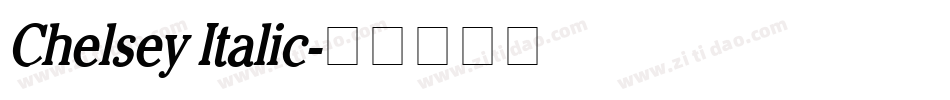 Chelsey Italic字体转换